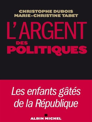 cover image of L'Argent des politiques